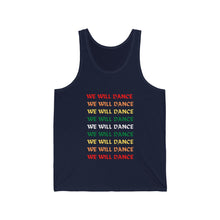 Load image into Gallery viewer, We Will Dance Tank