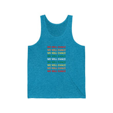 Load image into Gallery viewer, We Will Dance Tank